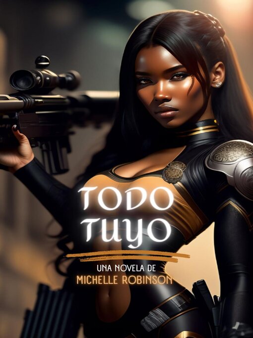 Title details for Todo Tuyo by Michelle Robinson - Wait list